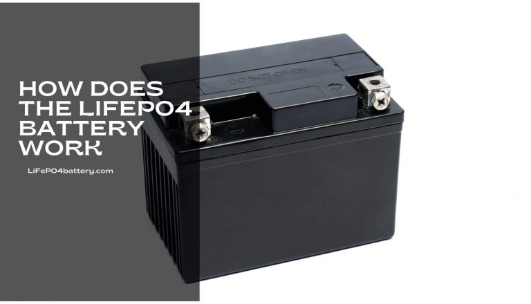 How Does The Lifepo4 battery Work